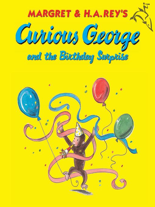 H. A. Rey作のCurious George and the Birthday Surprise (Read-aloud)の作品詳細 - 貸出可能
